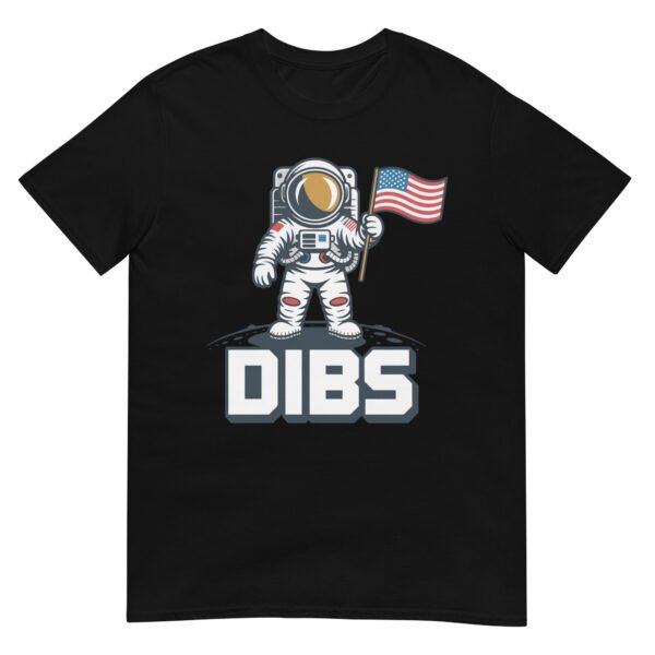 Dibs Moon Landing Astronaut T-Shirt – Retro July 4th Space USA Tee - Image 2