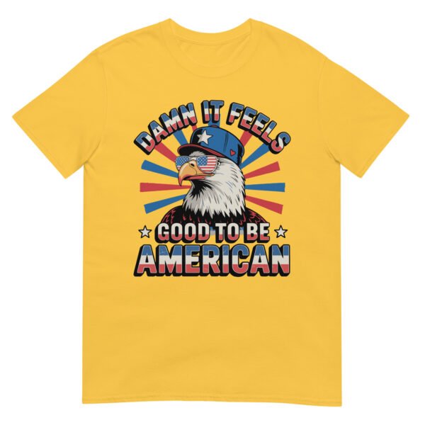 Good to Be American Eagle T-Shirt – USA Pride Bald Eagle Tee - Image 15