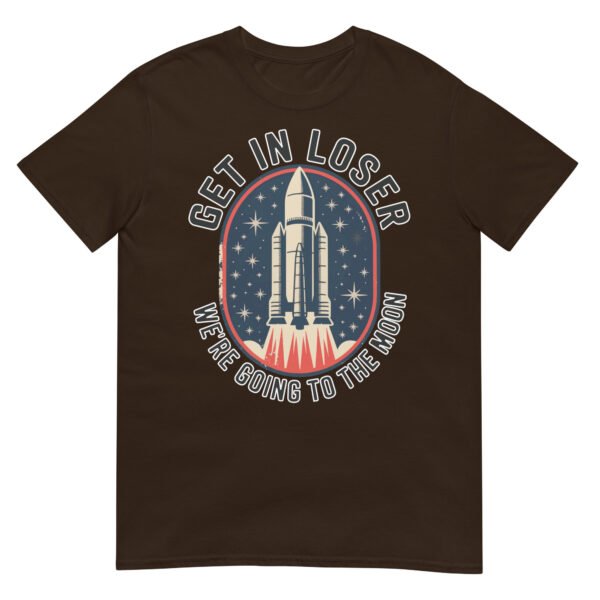 Get In Loser Moon Rocket T-Shirt – USA Retro Space Launch Tee - Image 3