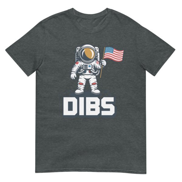 Dibs Moon Landing Astronaut T-Shirt – Retro July 4th Space USA Tee - Image 6
