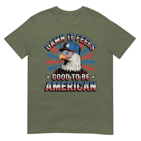 Good to Be American Eagle T-Shirt – USA Pride Bald Eagle Tee - Image 10
