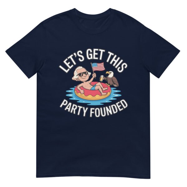 Let’s Get This Party Founded T-Shirt – George Washington Floatie Tee - Image 2