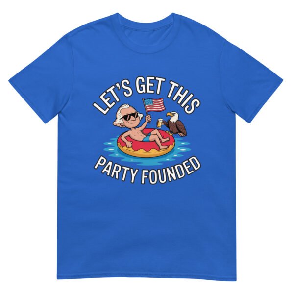 Let’s Get This Party Founded T-Shirt – George Washington Floatie Tee - Image 8