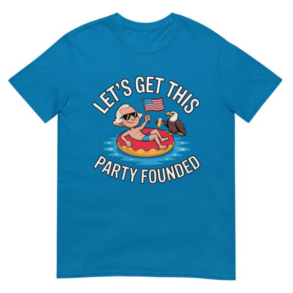 Let’s Get This Party Founded T-Shirt – George Washington Floatie Tee - Image 9