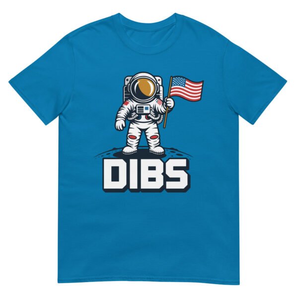 Dibs Moon Landing Astronaut T-Shirt – Retro July 4th Space USA Tee - Image 10