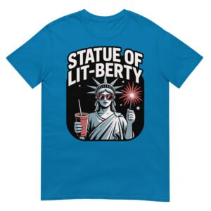 Statue of Lit-berty T-Shirt – Patriotic Lady Liberty with Fireworks and Drink
