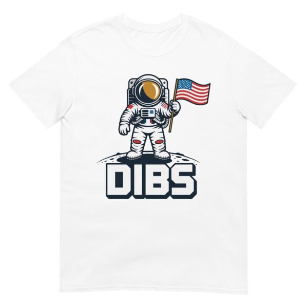 Dibs Moon Landing Astronaut T-Shirt – Retro July 4th Space USA Tee - Image 16
