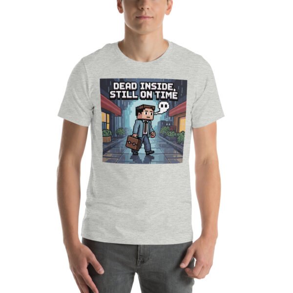 Dead Inside Still On Time T-Shirt – Dark Humor Pixel Tee – Gamer-Inspired T-Shirt for Adults - Image 7