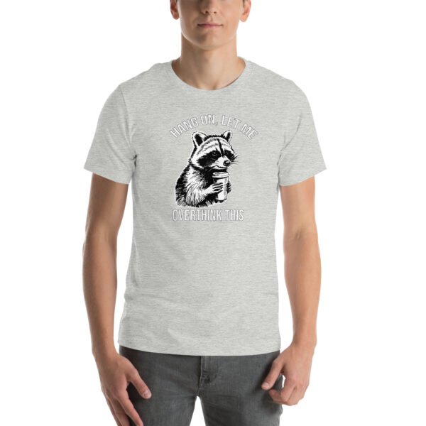Hang On Let Me Overthink This Shirt - Funny Shirt Gifts For Men - Sarcastic Quotes - Funny Couple Shirt - Image 7