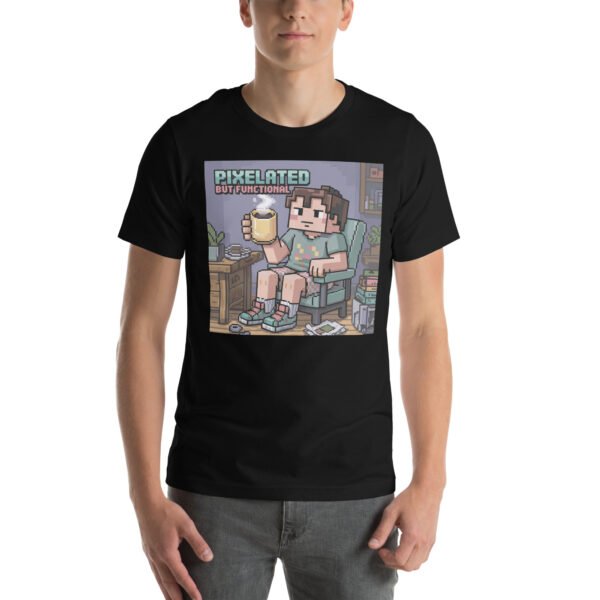 Pixelated But Functional T-Shirt – Coffee Lover Gamer Tee – Low Effort T-Shirt for Adults - Image 2