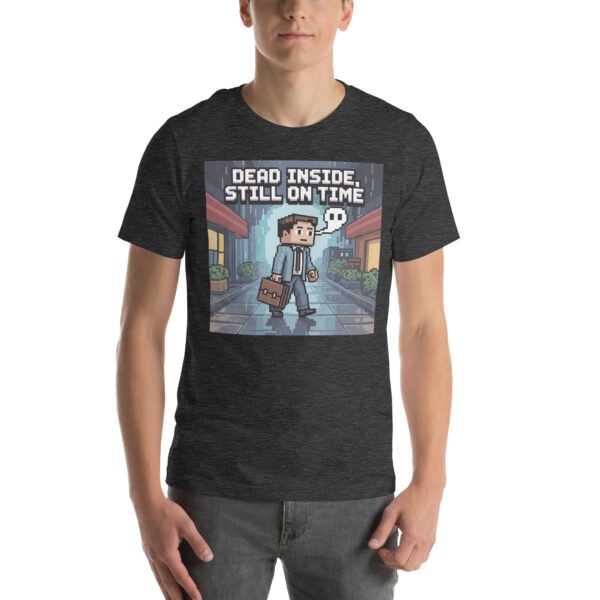 Dead Inside Still On Time T-Shirt – Dark Humor Pixel Tee – Gamer-Inspired T-Shirt for Adults - Image 4