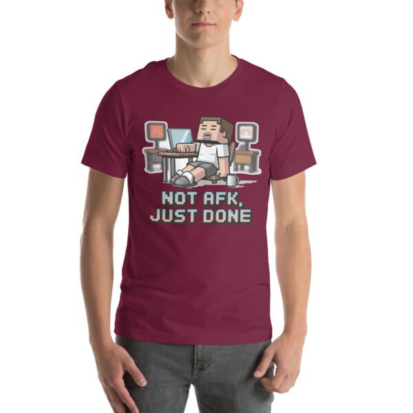 Not AFK Just Done T-Shirt – Funny Remote Work Tee – Pixel Gamer T-Shirt for Adults - Image 3