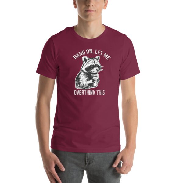 Hang On Let Me Overthink This Shirt - Funny Shirt Gifts For Men - Sarcastic Quotes - Funny Couple Shirt - Image 3