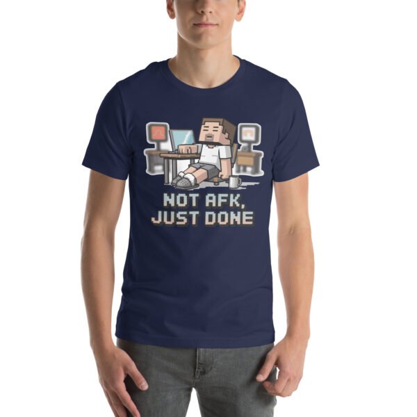 Not AFK Just Done T-Shirt – Funny Remote Work Tee – Pixel Gamer T-Shirt for Adults - Image 2
