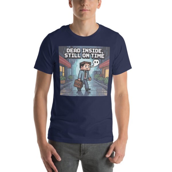 Dead Inside Still On Time T-Shirt – Dark Humor Pixel Tee – Gamer-Inspired T-Shirt for Adults - Image 2