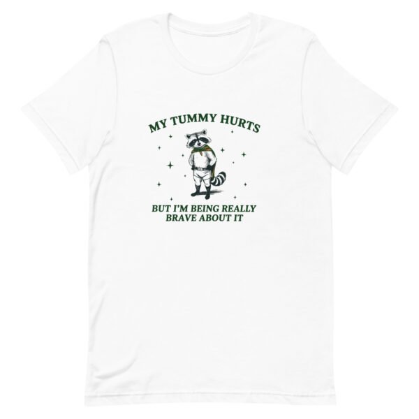 Trash Panda Raccoon Shirt - My Tummy Hurts But I'm Brave | Vintage Sarcastic Adulting Gift - Image 8